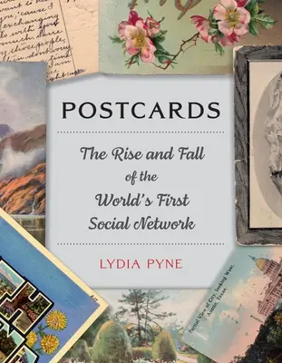 Cărți poștale: Ascensiunea și decăderea primei rețele sociale din lume (The Rise and Fall of the World's First Social Network) - Postcards: The Rise and Fall of the World's First Social Network