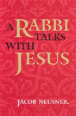 Un rabin discută cu Iisus - A Rabbi Talks with Jesus
