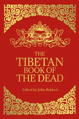 Cartea tibetană a morților - The Tibetan Book of the Dead