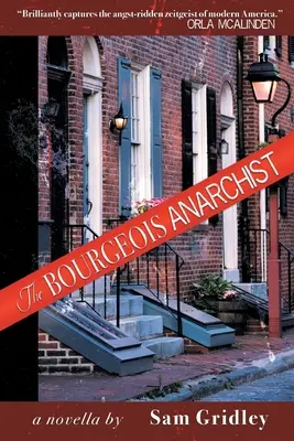 Anarhistul burghez - The Bourgeois Anarchist