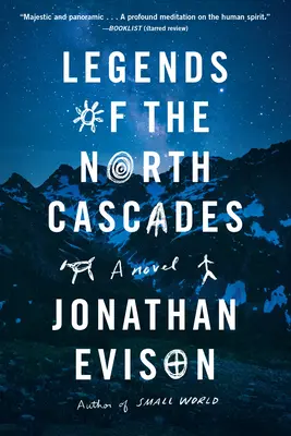 Legendele Cascadelor de Nord - Legends of the North Cascades