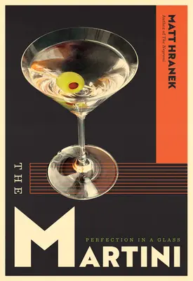 Martini: Perfecțiunea într-un pahar - The Martini: Perfection in a Glass