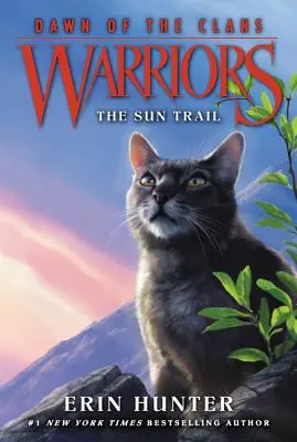 Războinici: Zorii clanurilor #1: Drumul soarelui - Warriors: Dawn of the Clans #1: The Sun Trail