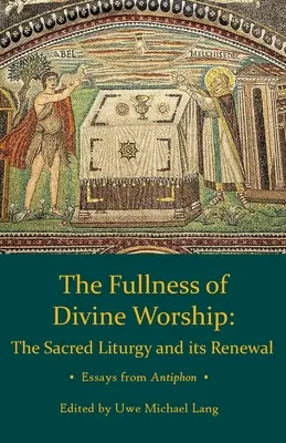 Plenitudinea cultului divin - Fullness of Divine Worship