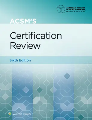 Revizuirea certificării Acsm - Acsm's Certification Review