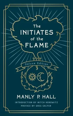 Inițiații flăcării (The Initiates of the Flame): Ediția de lux - The Initiates of the Flame: The Deluxe Edition