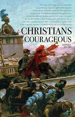 Creștini curajoși - Christians Courageous