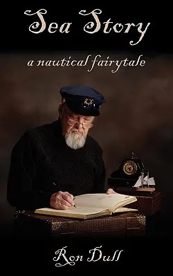 Sea Story: Un basm nautic - Sea Story: A Nautical Fairytale