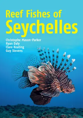 Peștii de recif din Seychelles - Reef Fishes of Seychelles