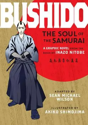 Bushido: Sufletul samurailor - Bushido: The Soul of the Samurai