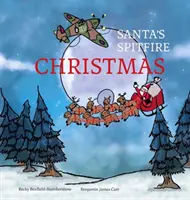 Crăciunul lui Moș Crăciun Spitfire - Santa's Spitfire Christmas