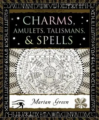 Farmece, amulete, talismane și vrăji - Charms, Amulets, Talismans & Spells