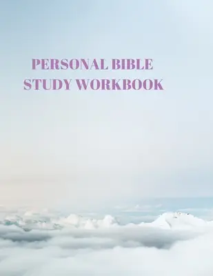 Caiet personal de studiu biblic: 116 pagini formate pentru Scriptură și studiu! - Personal Bible Study Workbook: 116 Pages Formated for Scripture and Study!