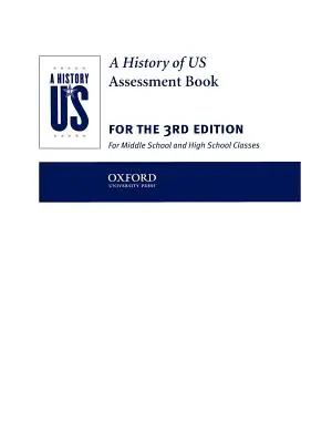 A History of Us: Assesment Books 1-10: Assessment Book: Cărțile 1-10 - A History of Us: Assesment Books 1-10: Assessment Book: Books 1-10