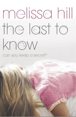 Ultimul care știe - Last To Know