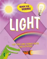 Quick Fix Science: Lumina - Quick Fix Science: Light