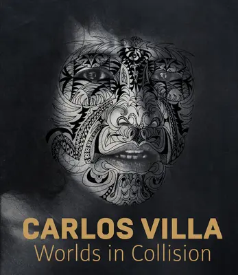 Carlos Villa: Lumi în coliziune - Carlos Villa: Worlds in Collision