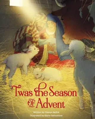 'A fost sezonul Adventului: Devoțiuni și povestiri pentru sezonul Crăciunului - 'Twas the Season of Advent: Devotions and Stories for the Christmas Season