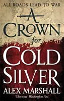 Crown for Cold Silver - Cartea întâi a Imperiului Crimson - Crown for Cold Silver - Book One of the Crimson Empire
