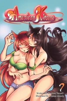 Kitsune american, Vol. 7: Răzbunarea unei vulpi - American Kitsune, Vol. 7: A Fox's Revenge