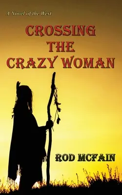 Trecerea peste femeia nebună - Crossing the Crazy Woman