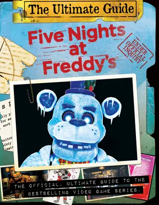 Five Nights at Freddy's Ultimate Guide: O carte Afk (Media Tie-In) - Five Nights at Freddy's Ultimate Guide: An Afk Book (Media Tie-In)