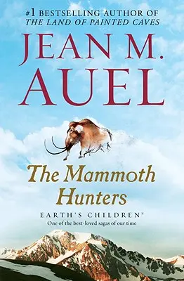The Mammoth Hunters: Copiii Pământului, Cartea a treia - The Mammoth Hunters: Earth's Children, Book Three