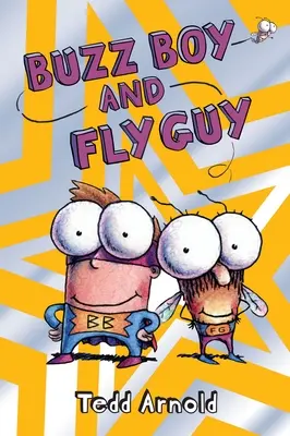 Buzz Boy și Fly Guy (Fly Guy #9), 9 - Buzz Boy and Fly Guy (Fly Guy #9), 9