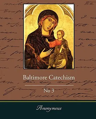 Catehismul Baltimore nr. 3 - Baltimore Catechism No3