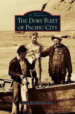 Flota Dory din Pacific City - Dory Fleet of Pacific City