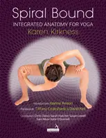 Spiral Bound - Anatomie integrată pentru yoga - Spiral Bound - Integrated Anatomy for Yoga