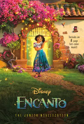 Disney Encanto: Novelization Junior (Disney Encanto) - Disney Encanto: The Junior Novelization (Disney Encanto)