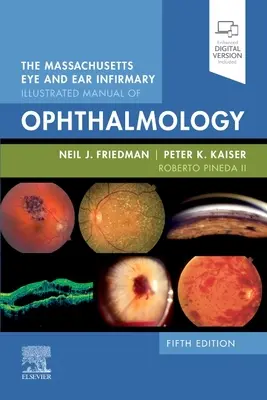 Massachusetts Eye and Ear Infirmary Manual ilustrat de oftalmologie - Massachusetts Eye and Ear Infirmary Illustrated Manual of Ophthalmology