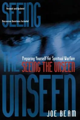 A vedea nevăzutul - Seeing the Unseen