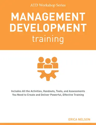 Management Development Training: Atd Workshop Series