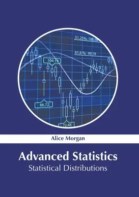 Statistică avansată: Distribuții statistice - Advanced Statistics: Statistical Distributions