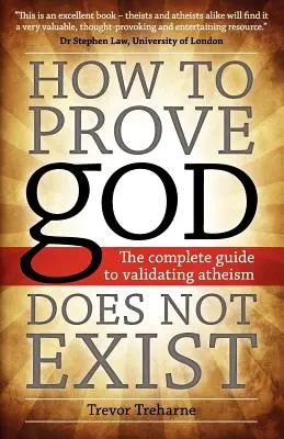 Cum să dovedești că Dumnezeu nu există: Ghidul complet pentru validarea ateismului - How to Prove god Does Not Exist: The Complete Guide to Validating Atheism
