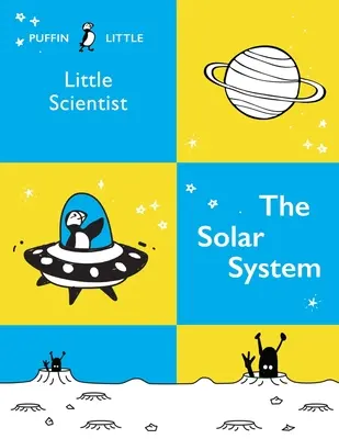 Puffin Little Scientist: Sistemul solar - Puffin Little Scientist: The Solar System