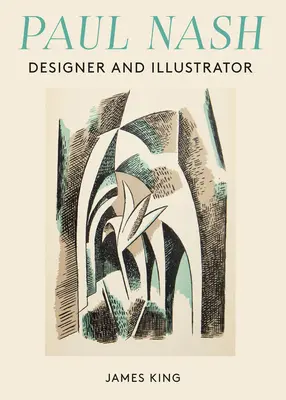 Paul Nash: Designer și ilustrator - Paul Nash: Designer and Illustrator