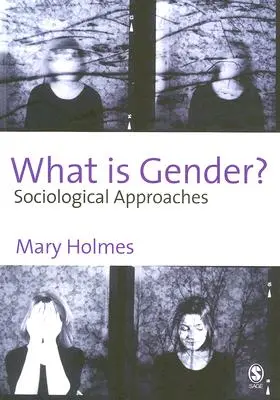 Ce este genul?: Abordări sociologice - What Is Gender?: Sociological Approaches