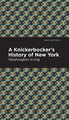 Istoria lui Knickerbocker din New York - A Knickerbocker's History of New York