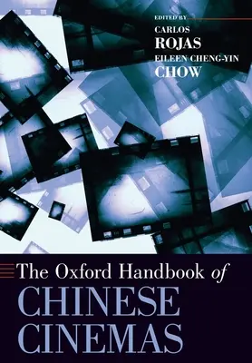 Manualul Oxford al cinematografiei chineze - Oxford Handbook of Chinese Cinemas