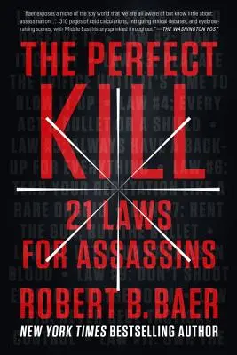 Uciderea perfectă: 21 de legi pentru asasini (The Perfect Kill: 21 Laws for Assassins) - The Perfect Kill: 21 Laws for Assassins