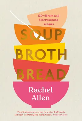 Supă, bulion, pâine - Soup Broth Bread