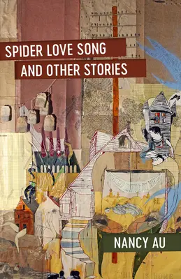 Cântecul de dragoste al păianjenului și alte povestiri - Spider Love Song and Other Stories