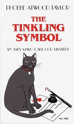The Tinkling Symbol: Un mister Asey Mayo Cape Cod - The Tinkling Symbol: An Asey Mayo Cape Cod Mystery