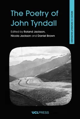 Poezia lui John Tyndall - The Poetry of John Tyndall
