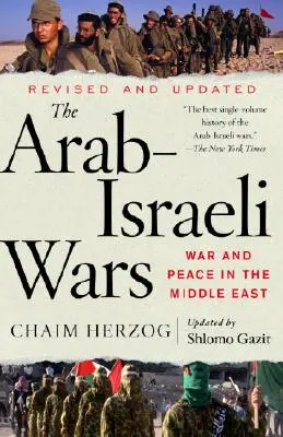 Războaiele arabo-israeliene: Război și pace în Orientul Mijlociu - The Arab-Israeli Wars: War and Peace in the Middle East