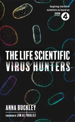 Viața științifică: Vânătorii de viruși - The Life Scientific: Virus Hunters