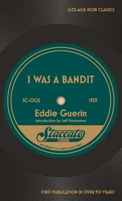 Am fost un bandit - I Was a Bandit